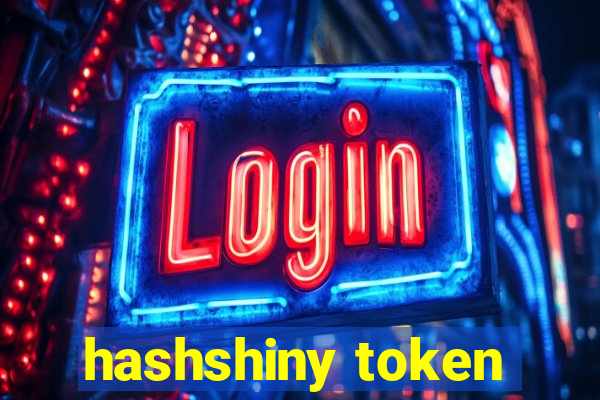 hashshiny token